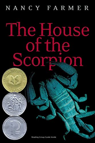 The House of the Scorpion: Winner of the National Book Award 2002 and of the Buxtehuder Bulle 2003 (House of the Scorpion, The)